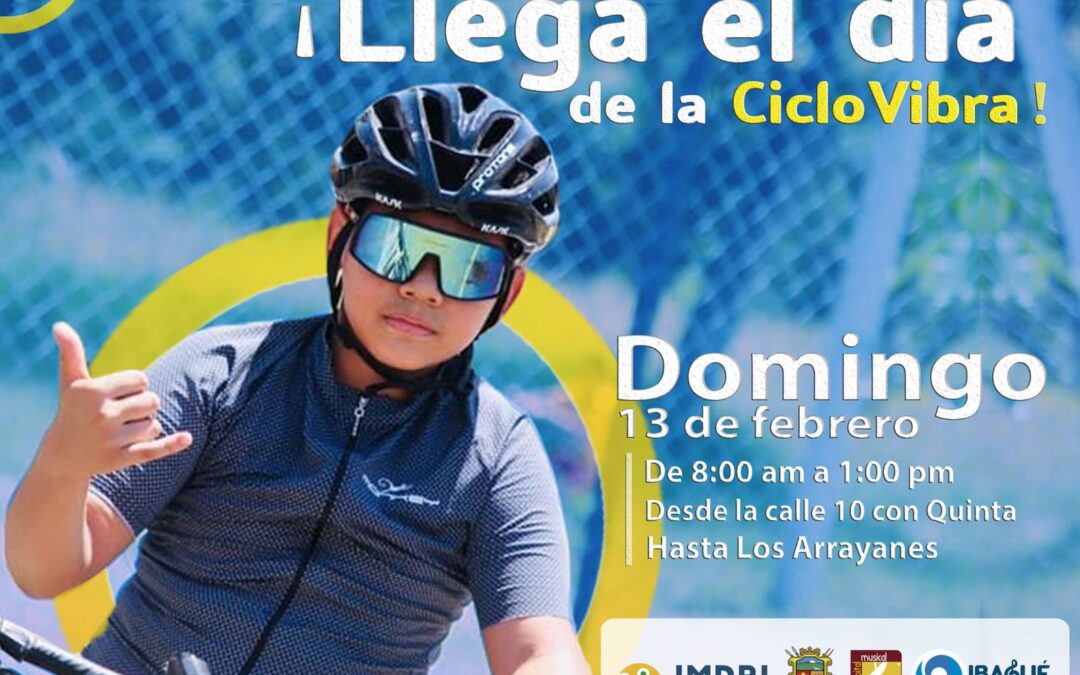 ¿No tienes plan este fin de semana? ¡Te invitamos a la CicloVibra! 