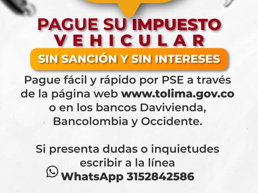 ¡Atención! a todos los propietarios de vehículos y motocicletas en el departamento del Tolima